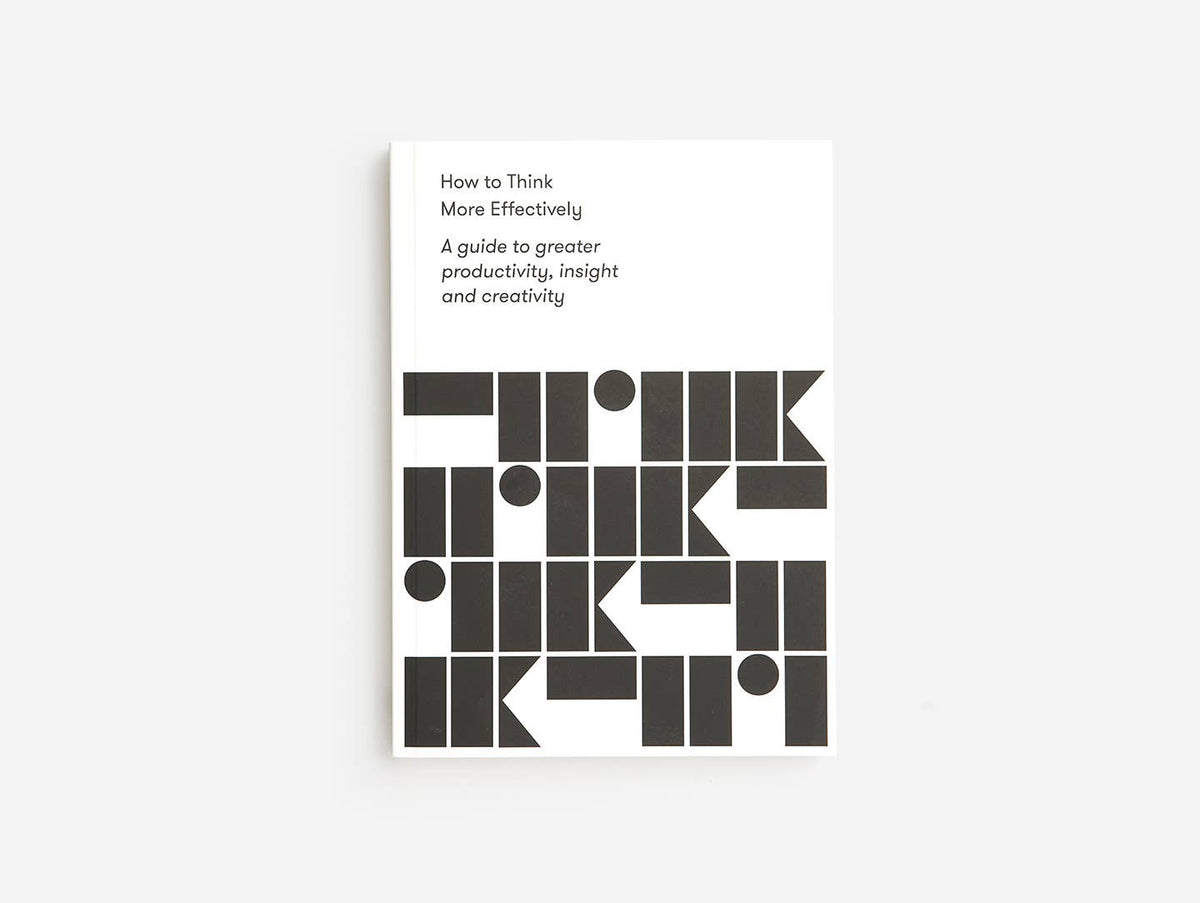 How to Think More Effectively, Creative Strategy Book-DutchMills